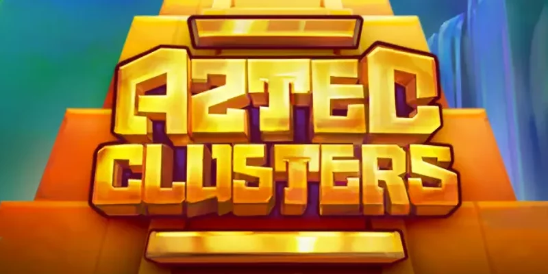 Aztec Clusters – разнос кластерами в стиле ацтеков
