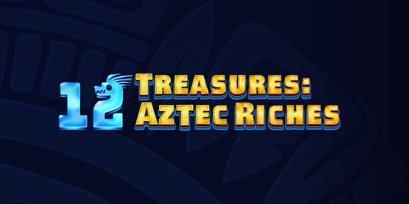 12 Treasures: Aztec Riches – Ацтекское бабло или провал? Обзор слота