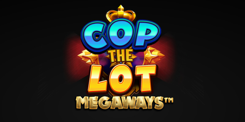 Где заценить Cop The Lot Megaways Jackpot King
