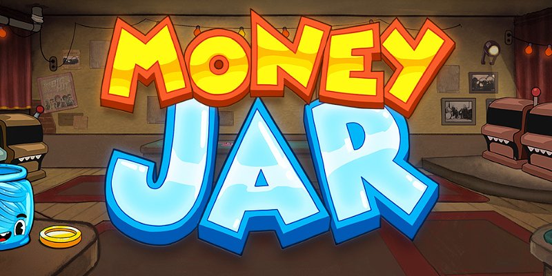 Money Jar – Банка с Бабками: Залетай, Пока Горячо!