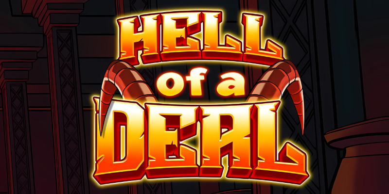 Hell of a Deal: Адский Слот - Обзор без соплей