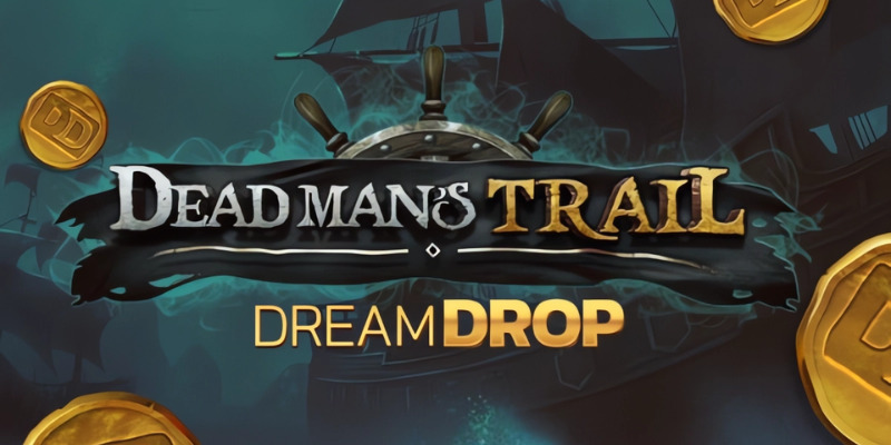 Dead Man's Trail Dream Drop: Обзорчик