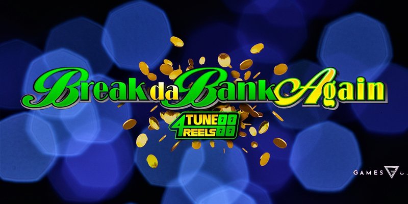 Break Da Bank Again 4Tune Reels: Обзор для Дерзких Игроков